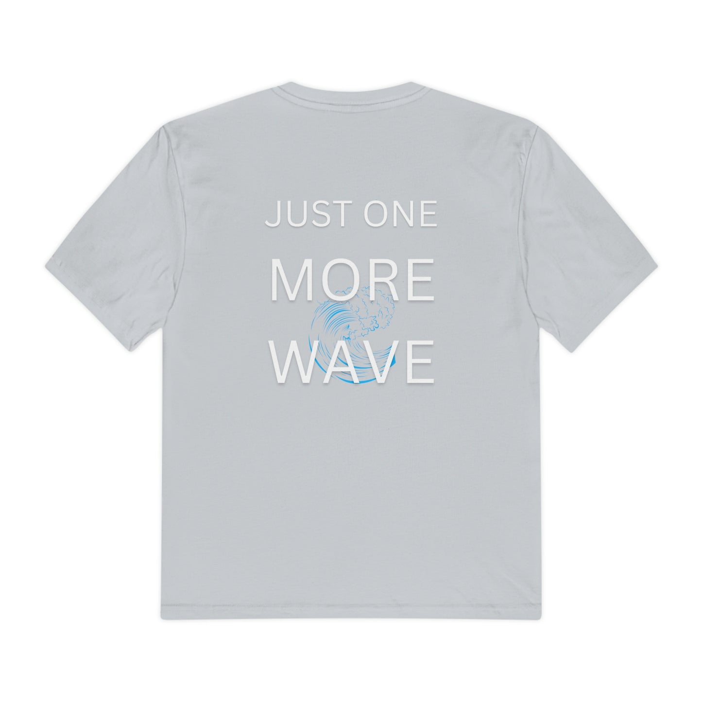 Just One More Wave Perfect Weight® Tee