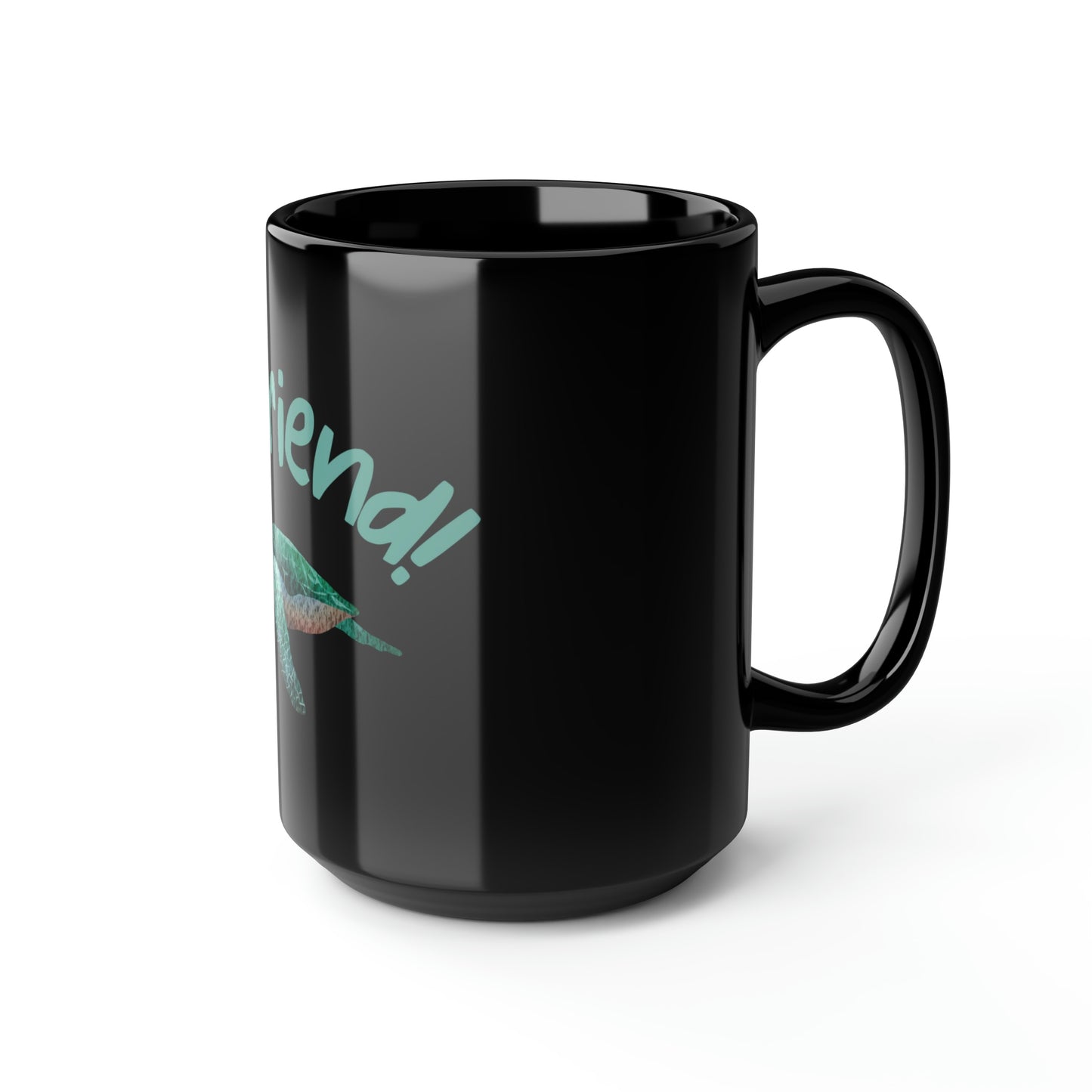 Hi Friend!  Honu Black Mug, 15oz