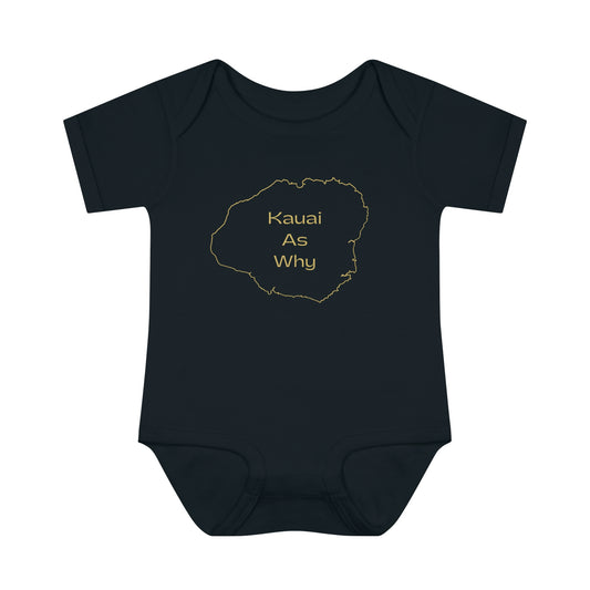 Kauai As Why Infant Onesie