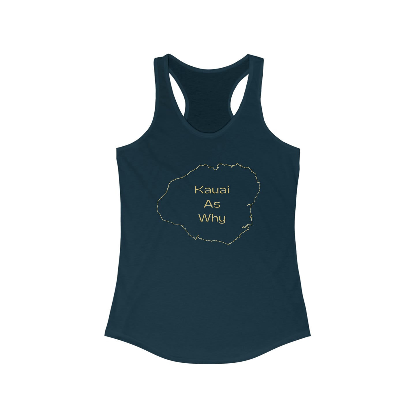 Kauai As Why Women's Ideal Racerback Tank