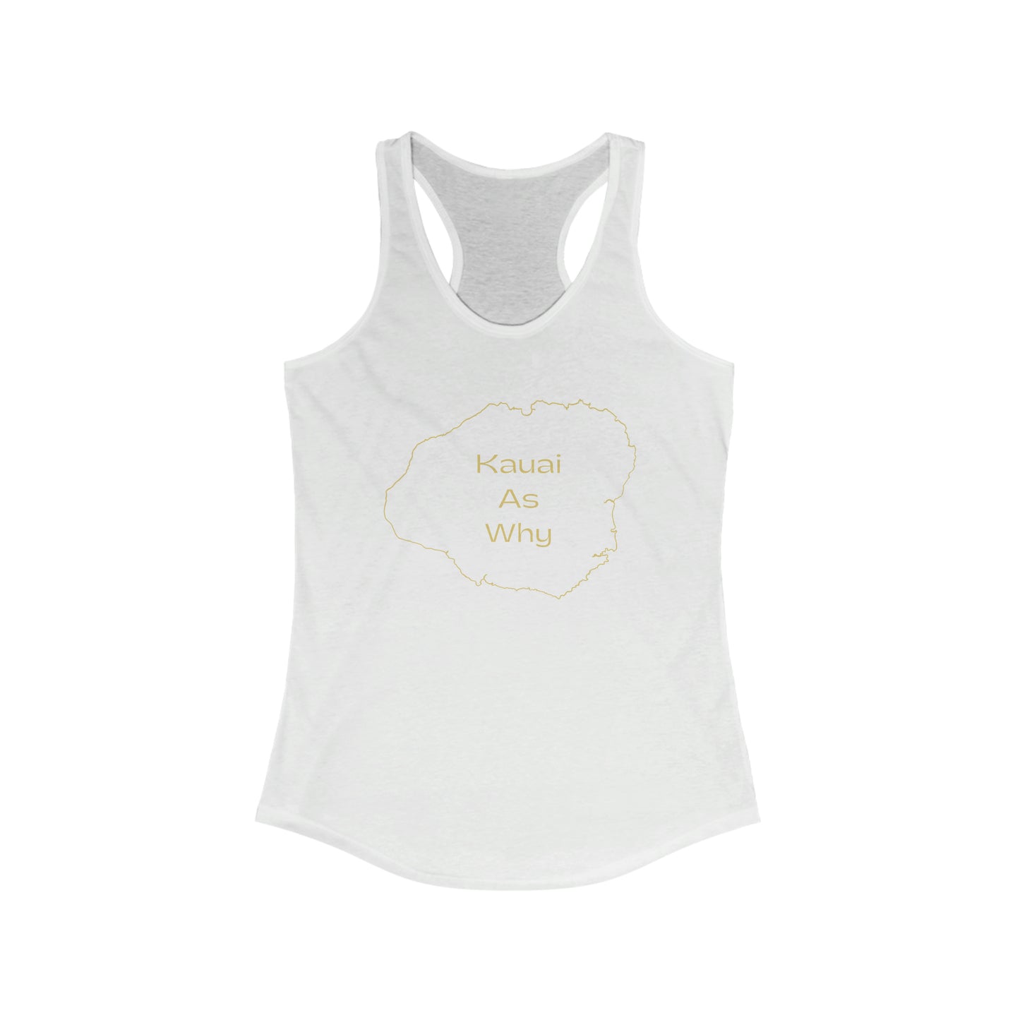 Kauai As Why Women's Ideal Racerback Tank