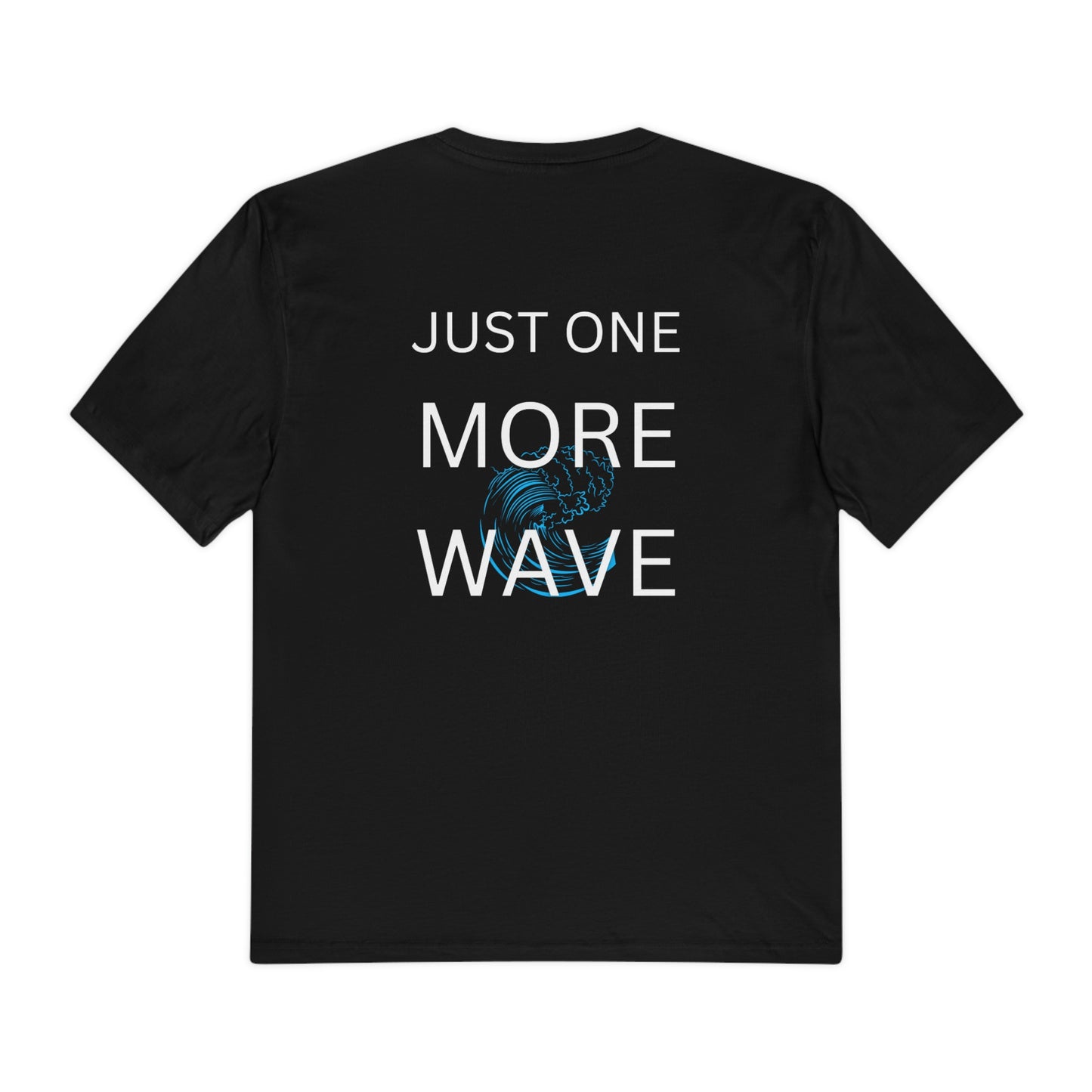 Just One More Wave Perfect Weight® Tee