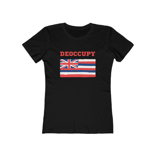 DEOCCUPY Women's The Boyfriend Tee