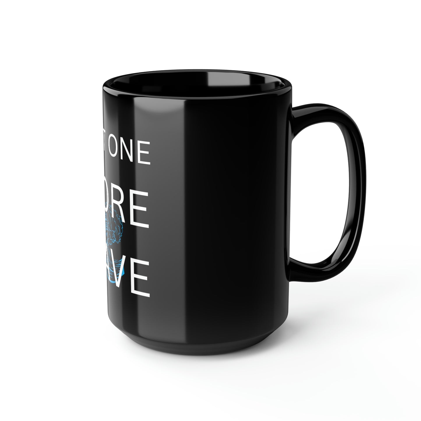 Just One More Wave Black Mug, 15oz