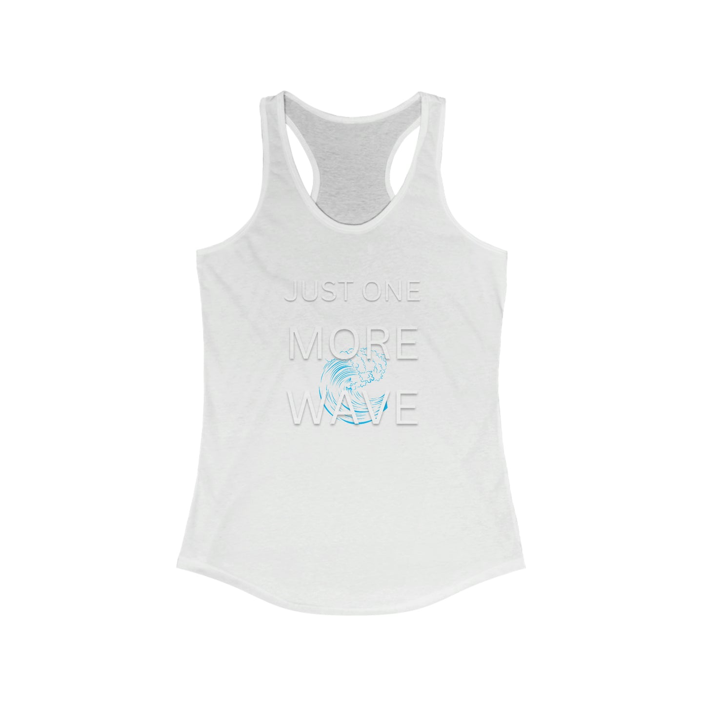 Just One More Wave Women's Ideal Racerback Tank