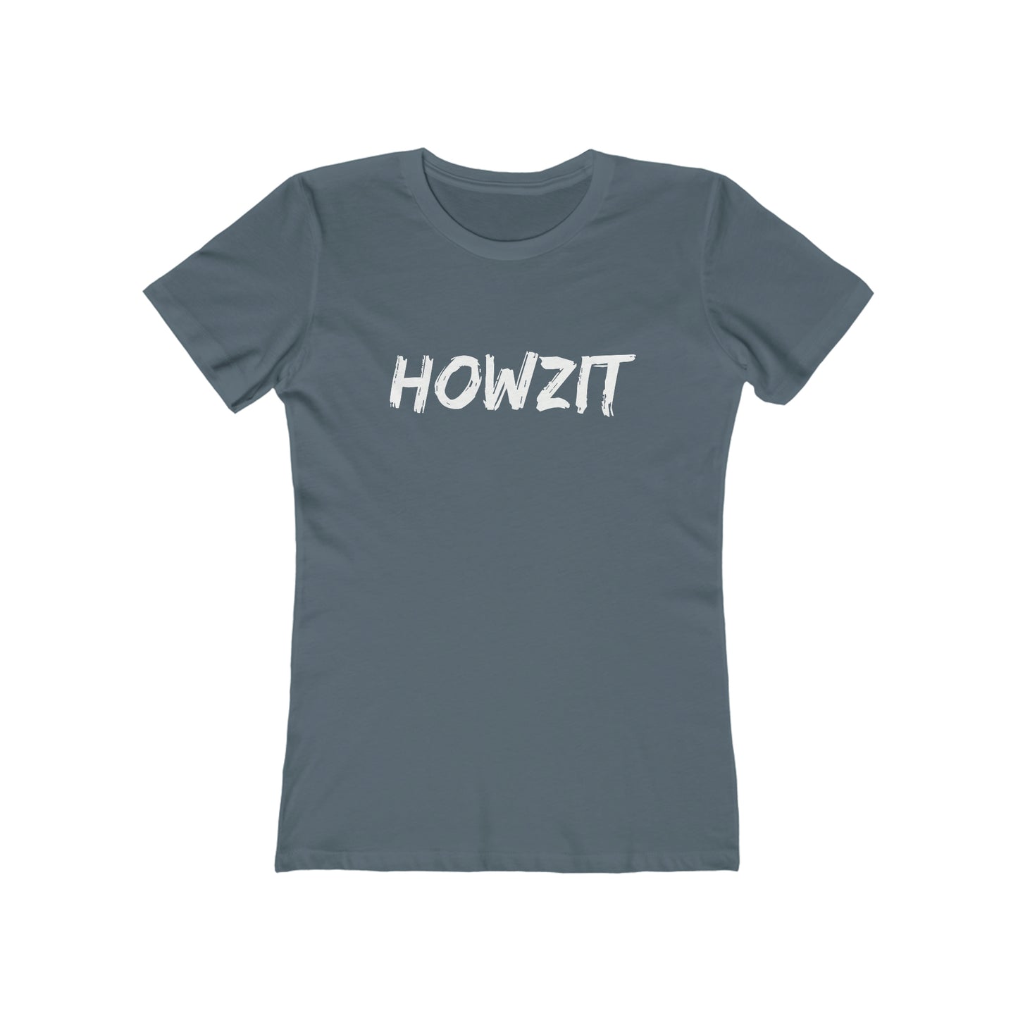 Howzit Women's The Boyfriend Tee