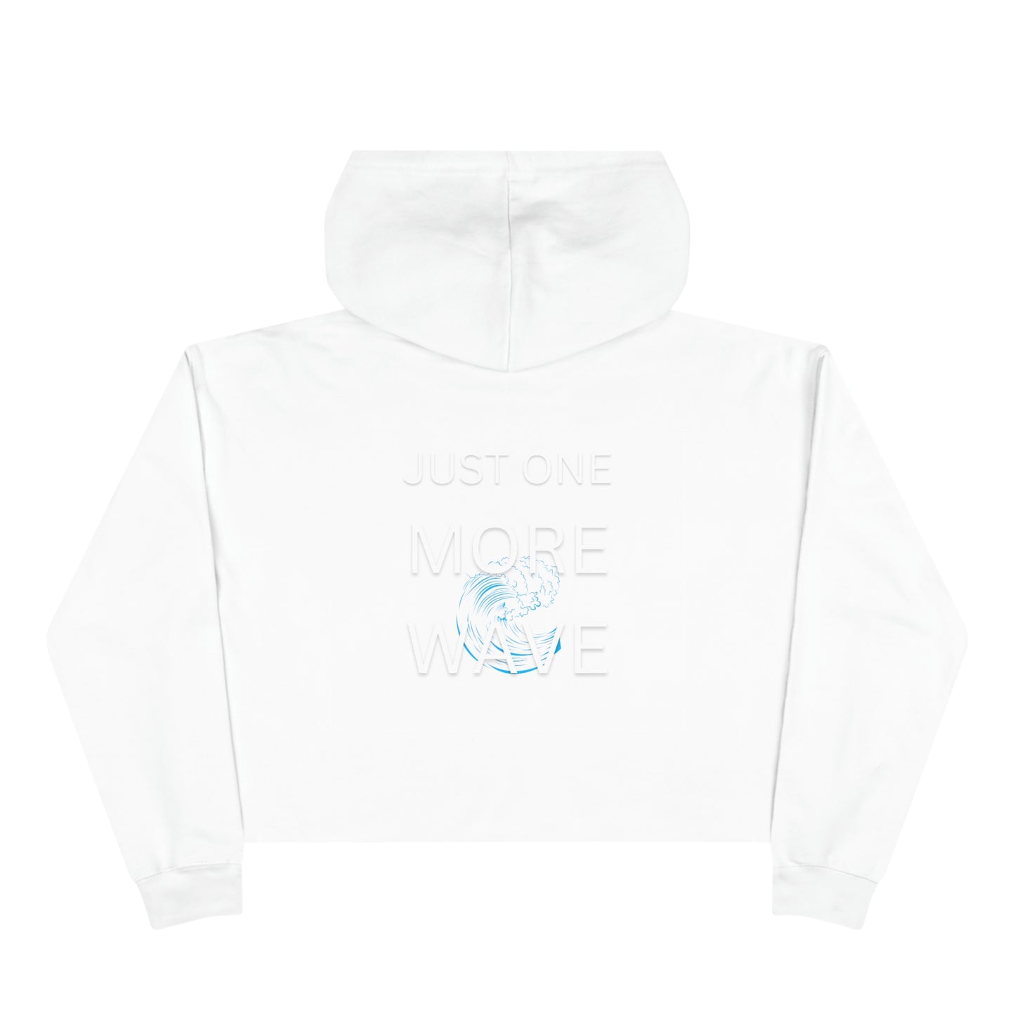 Just One More Wave Crop Hoodie