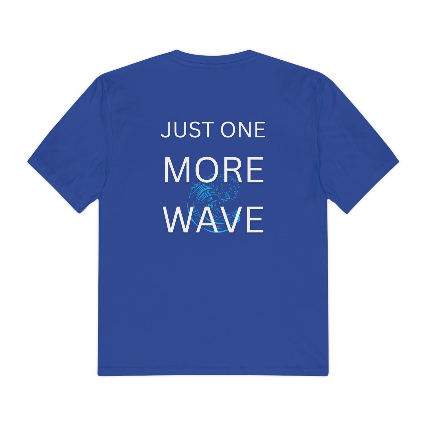 Just One More Wave Perfect Weight® Tee