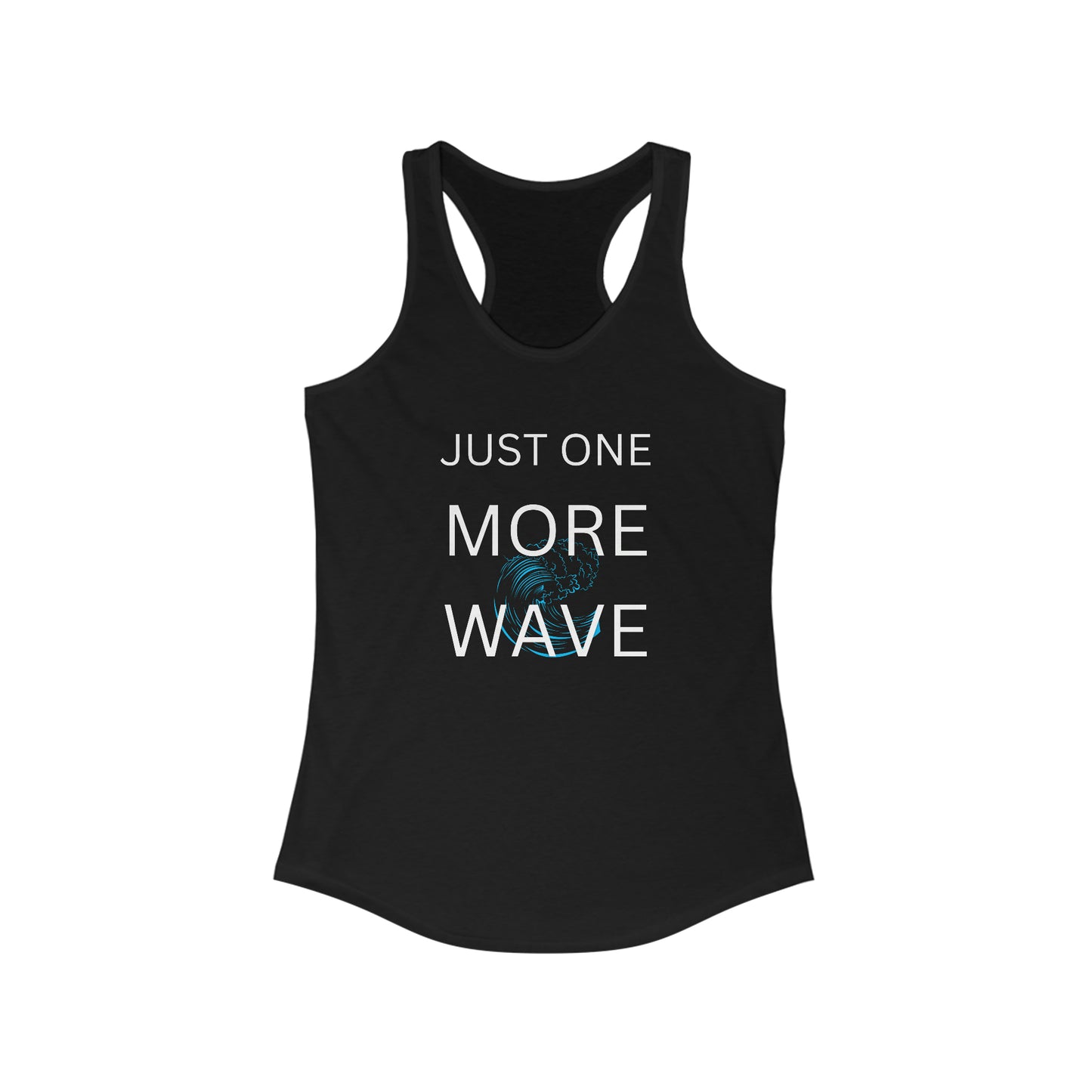 Just One More Wave Women's Ideal Racerback Tank